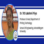 Interview Dr TKS Lakshmi Priya Professor and Head Department of Printing Technology at School Of Engineering Avinashilingam University Coimbatore